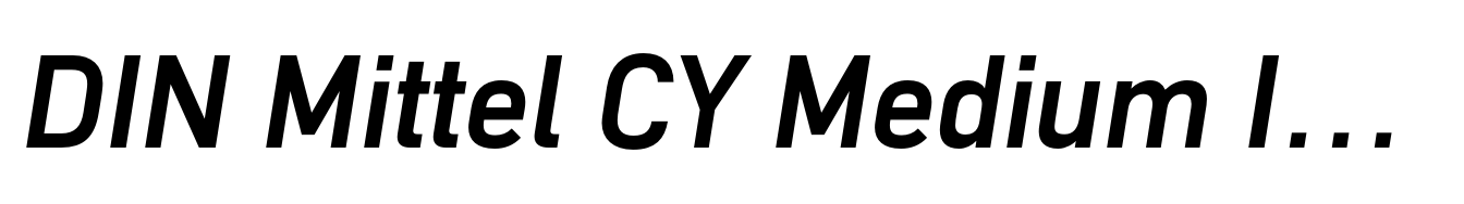 DIN Mittel CY Medium Italic